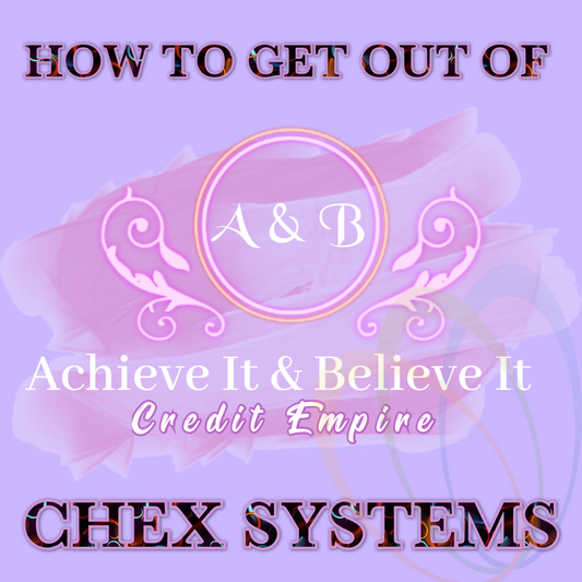 How to Get out of Chex Systems